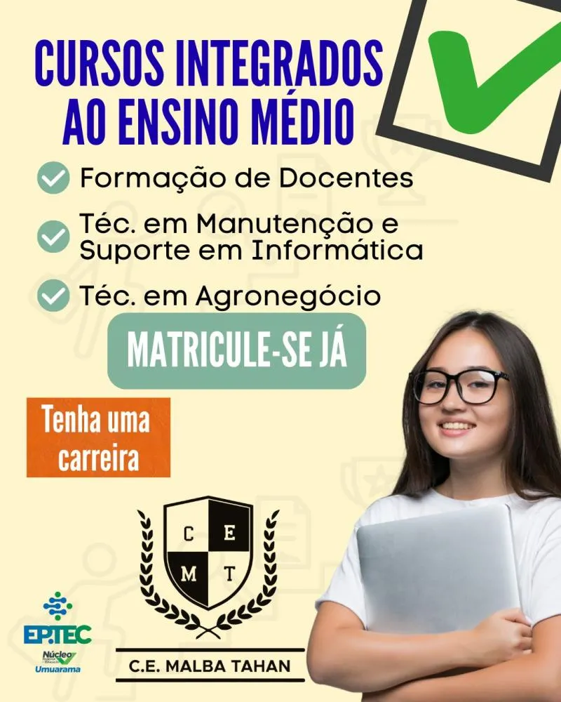 C.E. Malba Tahan abre matrículas para cursos técnicos integrados ao Ensino Médio em 2026